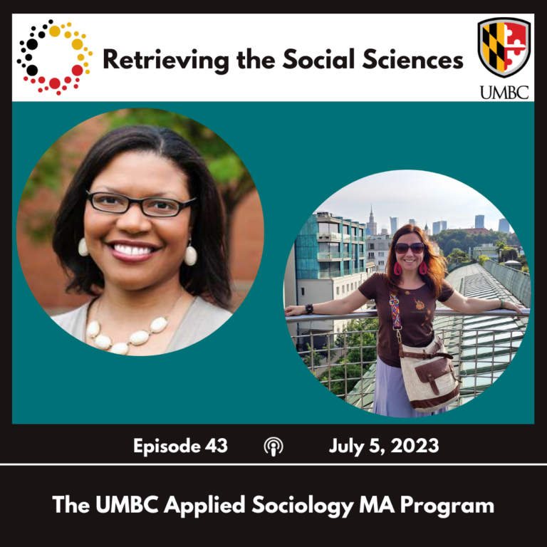Sociology’s Applied MA Program was featured on the latest episode of “Retrieving the Social Sciences”, click to listen!